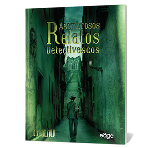 El Rastro de Cthulhu: Asombrosos relatos detectivescos