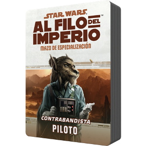 Star Wars - Al Filo del Imperio (RPG): Mazo de especialización - Piloto
