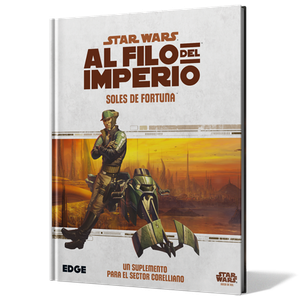 Star Wars - Al Filo del Imperio (RPG): Soles de fortuna