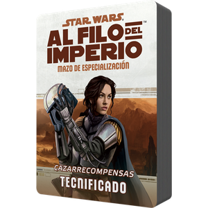 Star Wars - Al Filo del Imperio (RPG): Mazo de especialización - Tecnificado